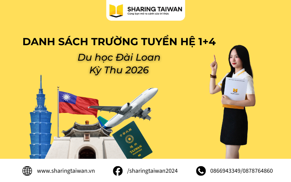 Danh Sách Trường Tuyển Hệ 1+4 Đài Loan Kỳ Thu 2026